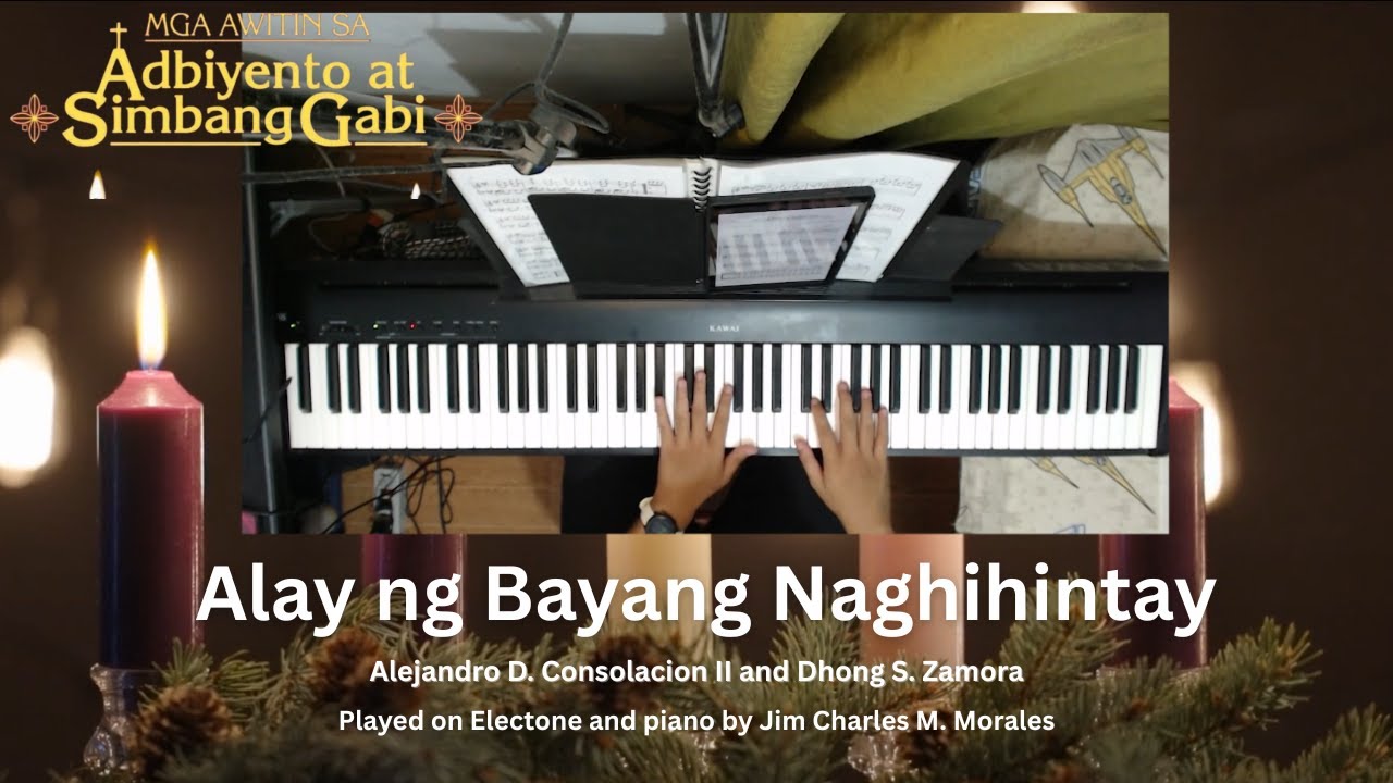 Alay ng Bayang Naghihintay by Alejandro Consolacion II and Dhong Zamora piano solo