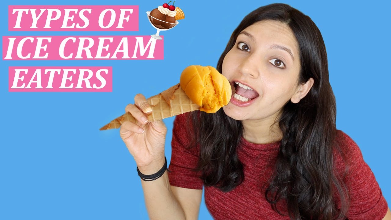 TYPES OF ICE CREAM EATERS | Laughing Ananas