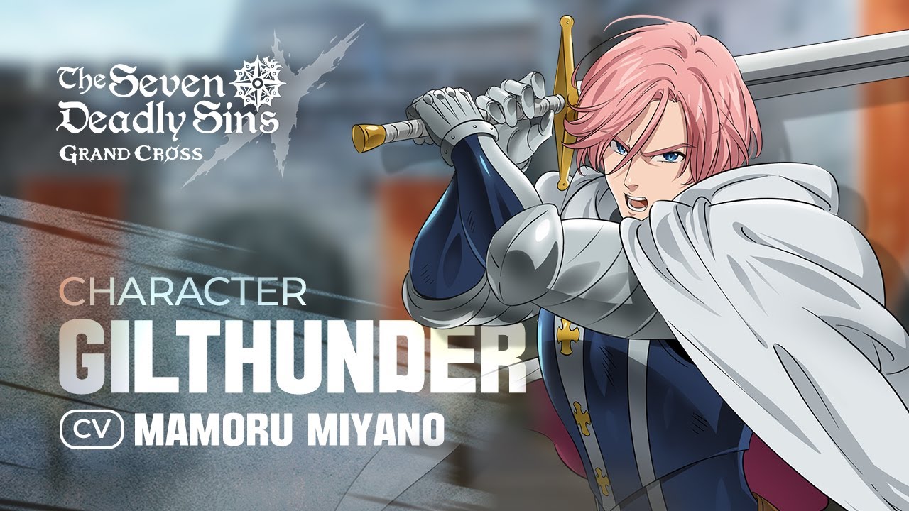 [7DS] [Gilthunder]: Character Introduction