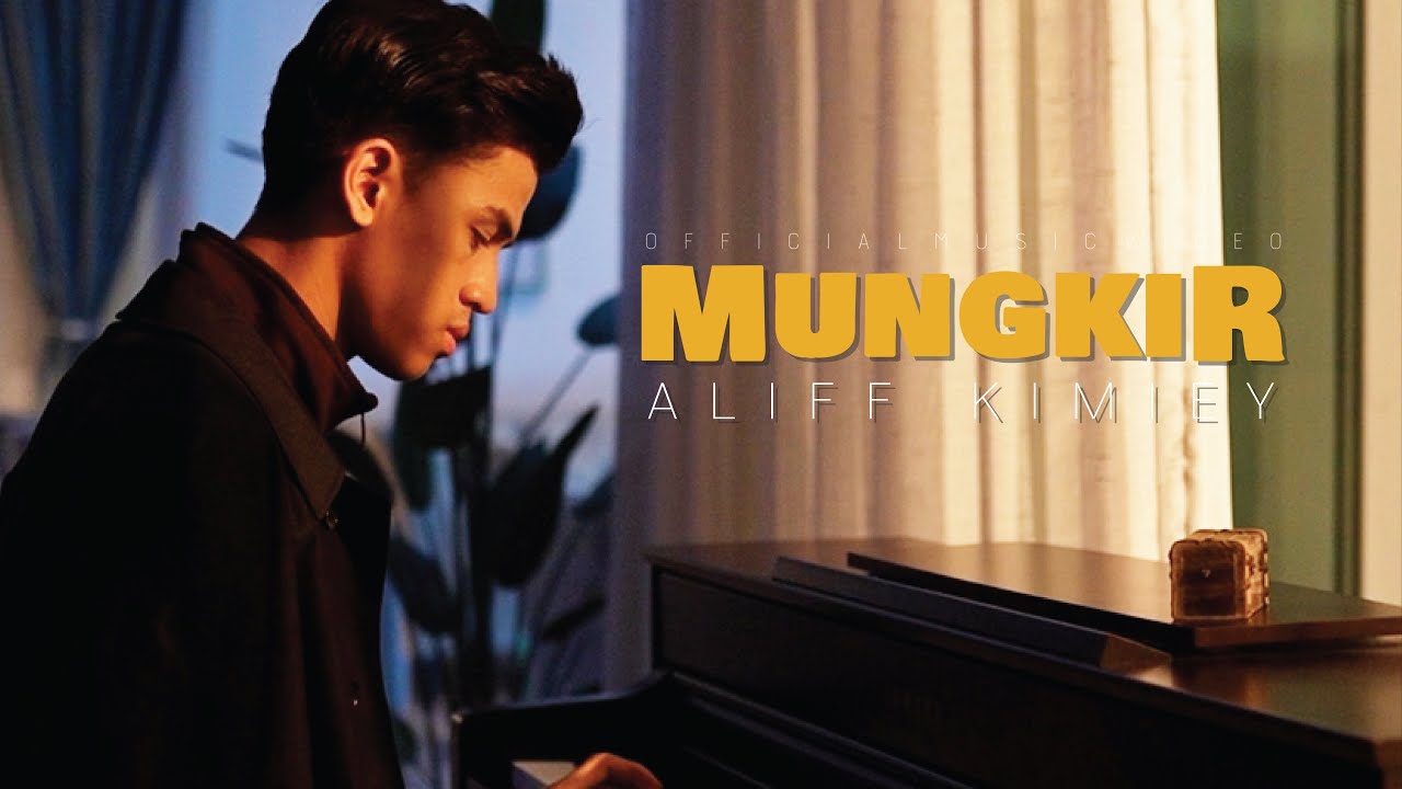 Aliff Kimiey - Mungkir (Official Music Video)