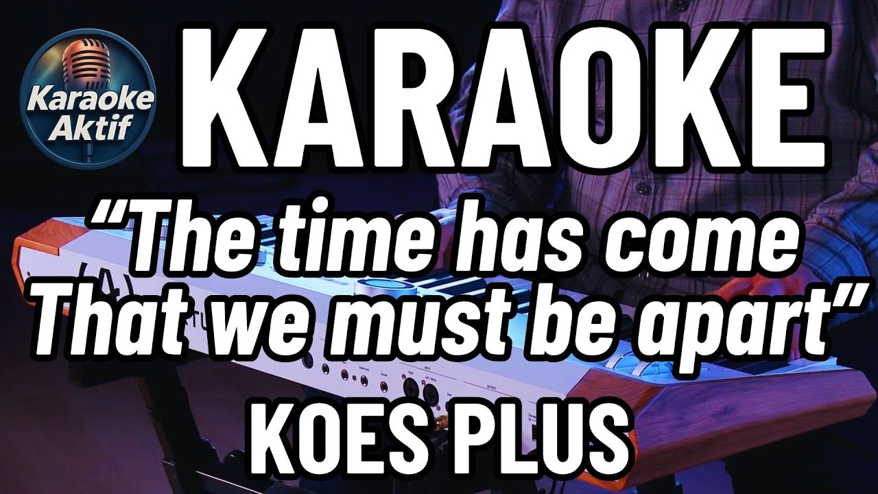 Why Do You Love Me - Karaoke - Pop Nostalgia - Koes Plus