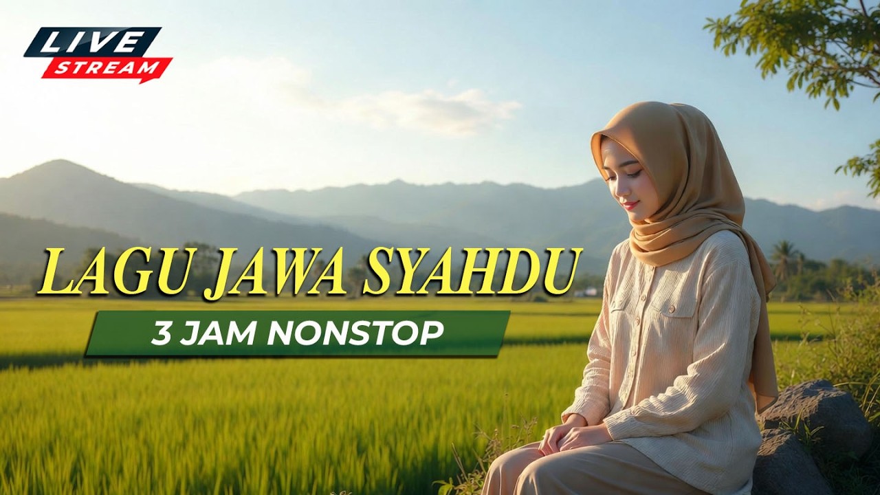 🎵 LIVE | Lagu Jawa Adem & Syahdu – 3 Jam Teman Kerja Nonstop