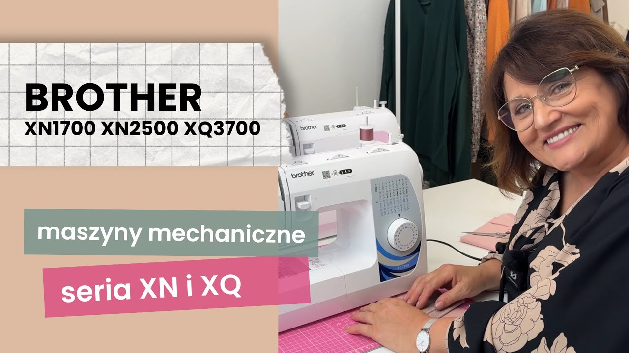 Mechaniczne maszyny do szycia Brother &ndash; XN1700 XN2500 XQ3700 Recenzja + test szycia + PORADY