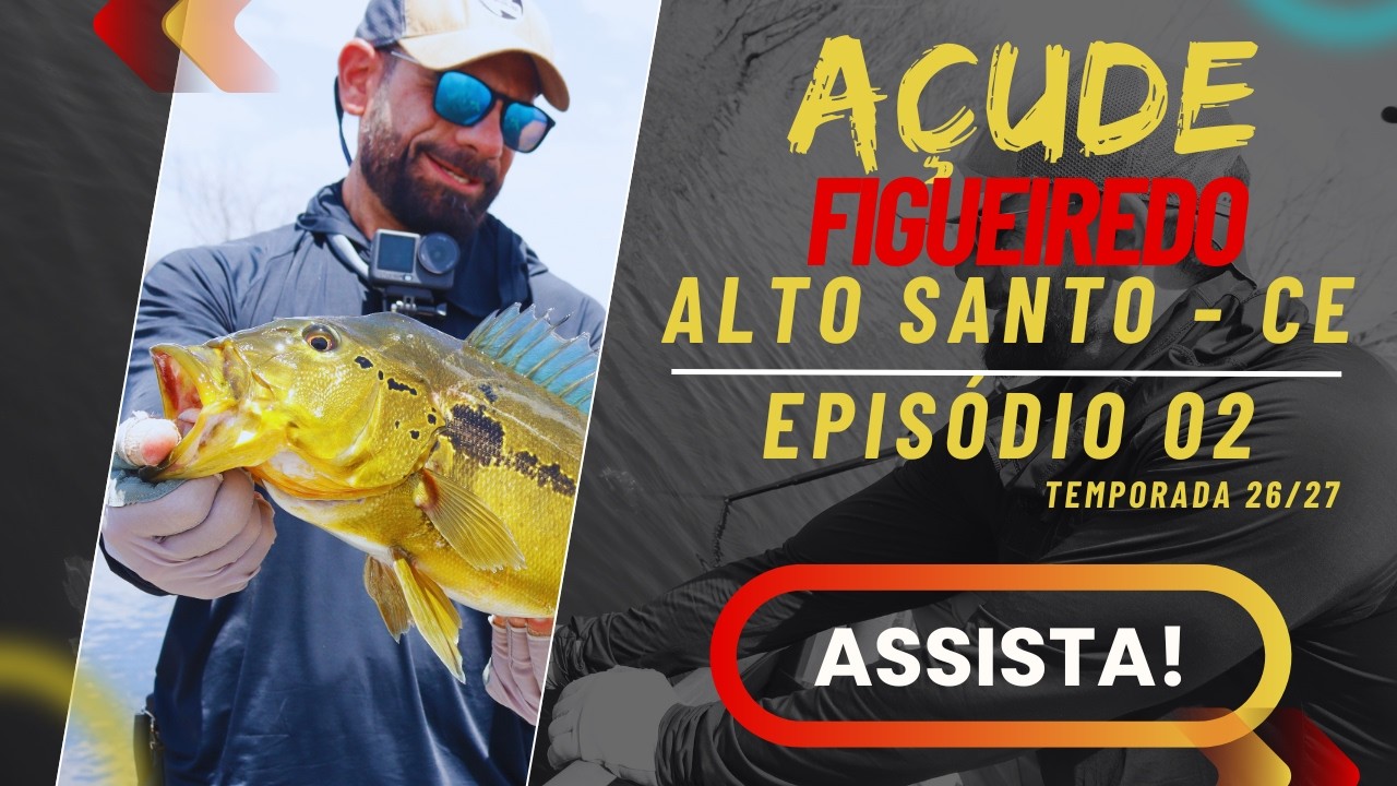Açude Figueiredo - Episódio 02