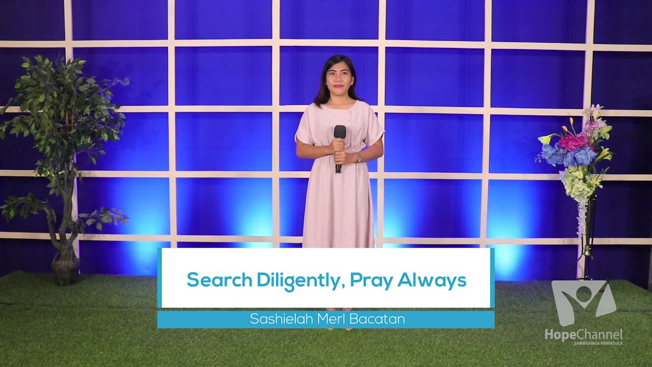 Search Diligently, Pray Always | Cover by Sashielah Merl Bacatan