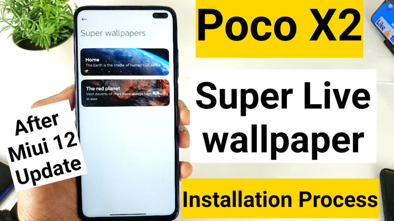 Poco x2 miui 12 update super live wallpaper installation setup process
