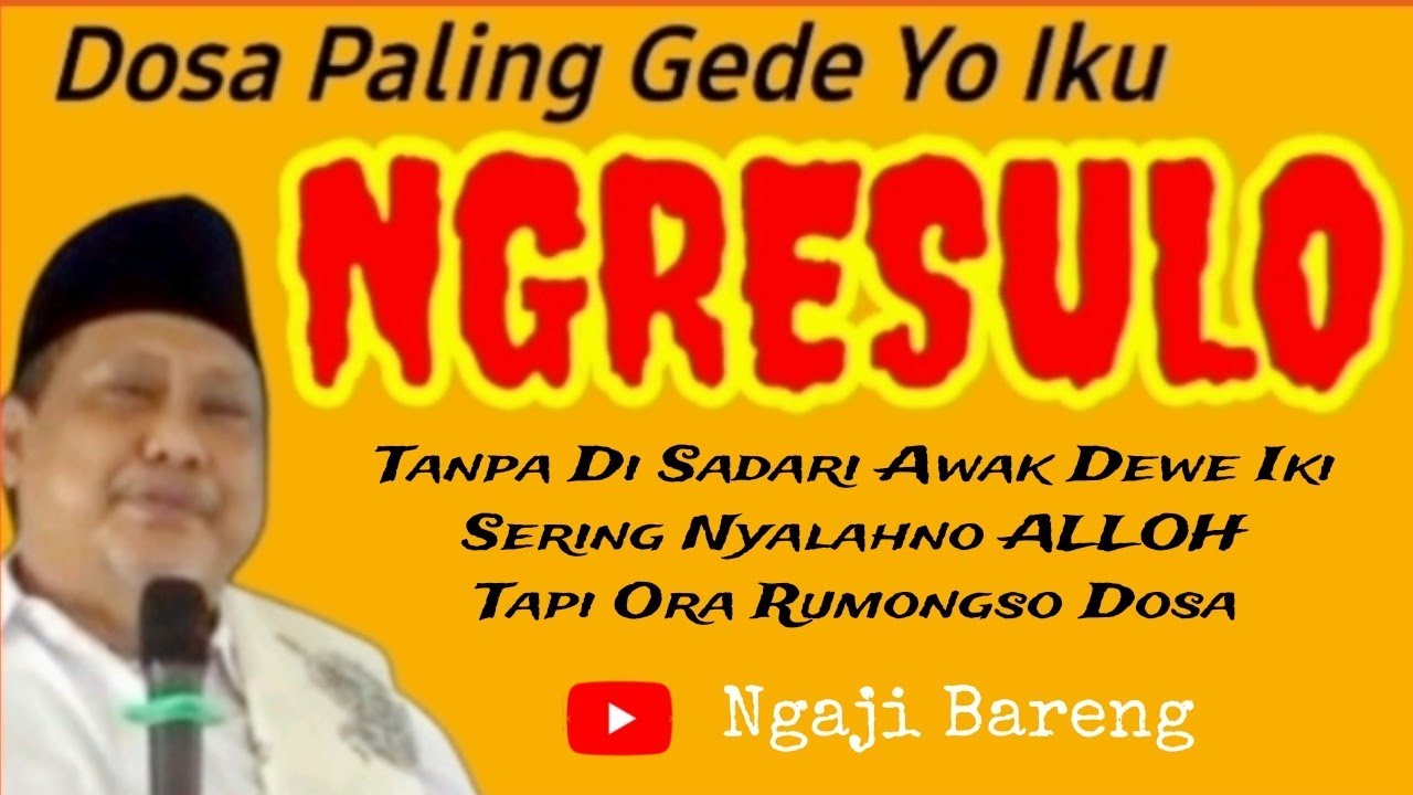 DOSA PALING GEDE IKU NGRESULO || @ngajibareng321