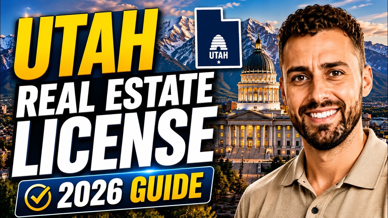 How To Become a Real Estate Agent in Utah