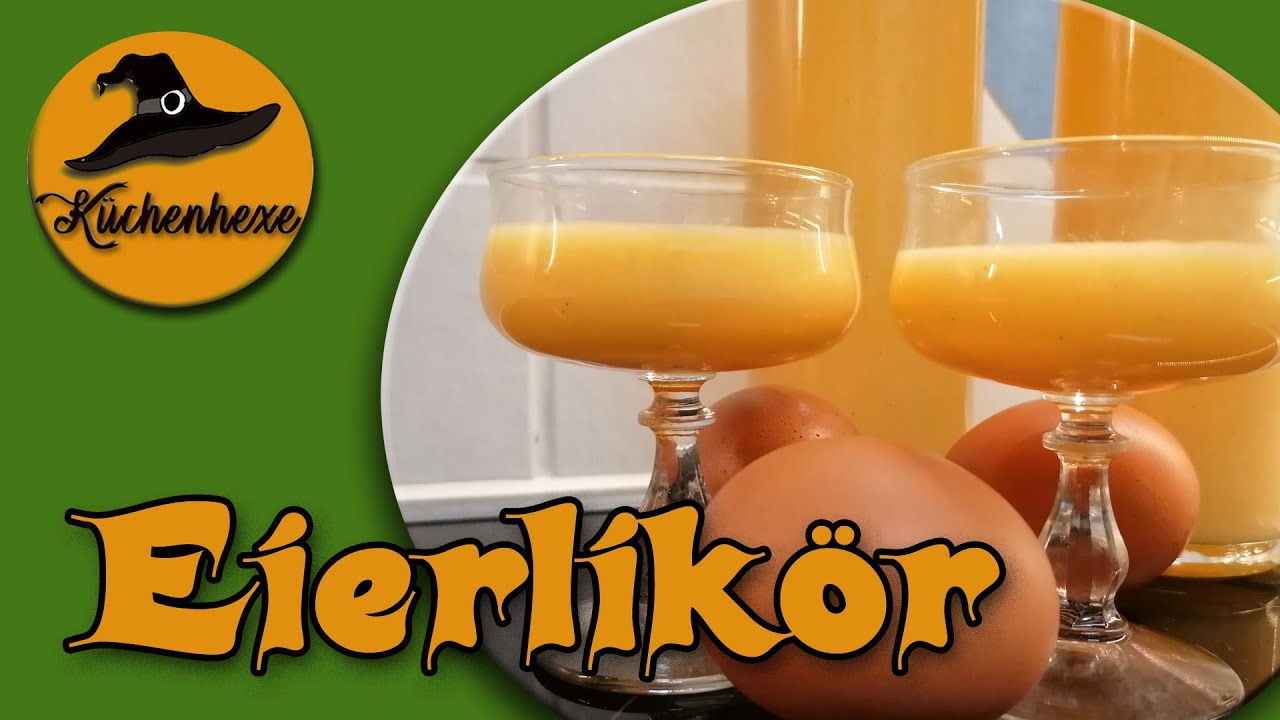 Eierlikör selber machen !