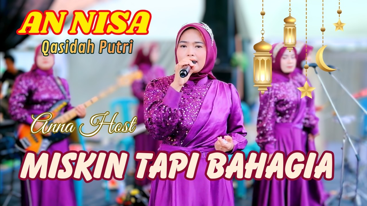 MISKIN TAPI BAHAGIA - ANNA HOST ANNISA - ANNISA QASIDAH PUTRI - LS AUDIO // AIRIN DIGIMEDIA
