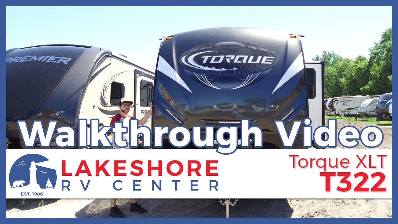 2019 Torque XLT T322 Walkthrough For Sale Lakeshore RV Center