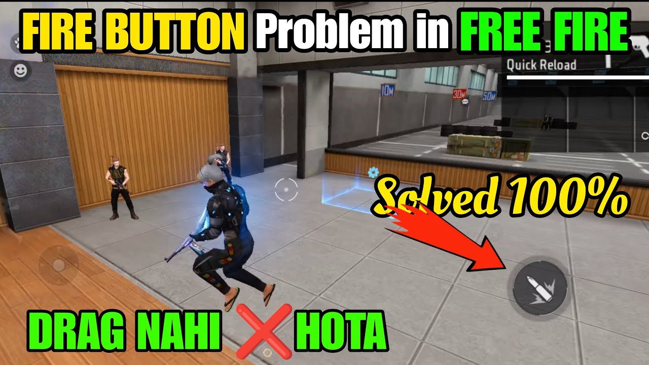 How to solve fire button problem in free free in mobile | how to fix fire button in free fire