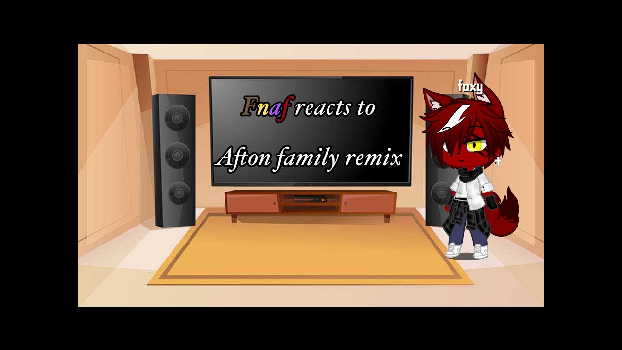 Fnaf 1 reacts to the afton family song remix/ part 25