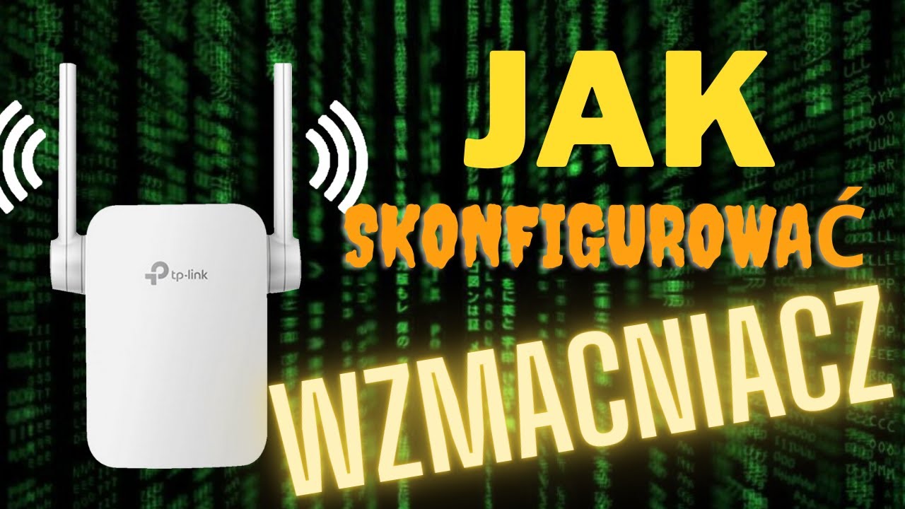 Jak skonfigurować wzmacniacz Wi fi TP link