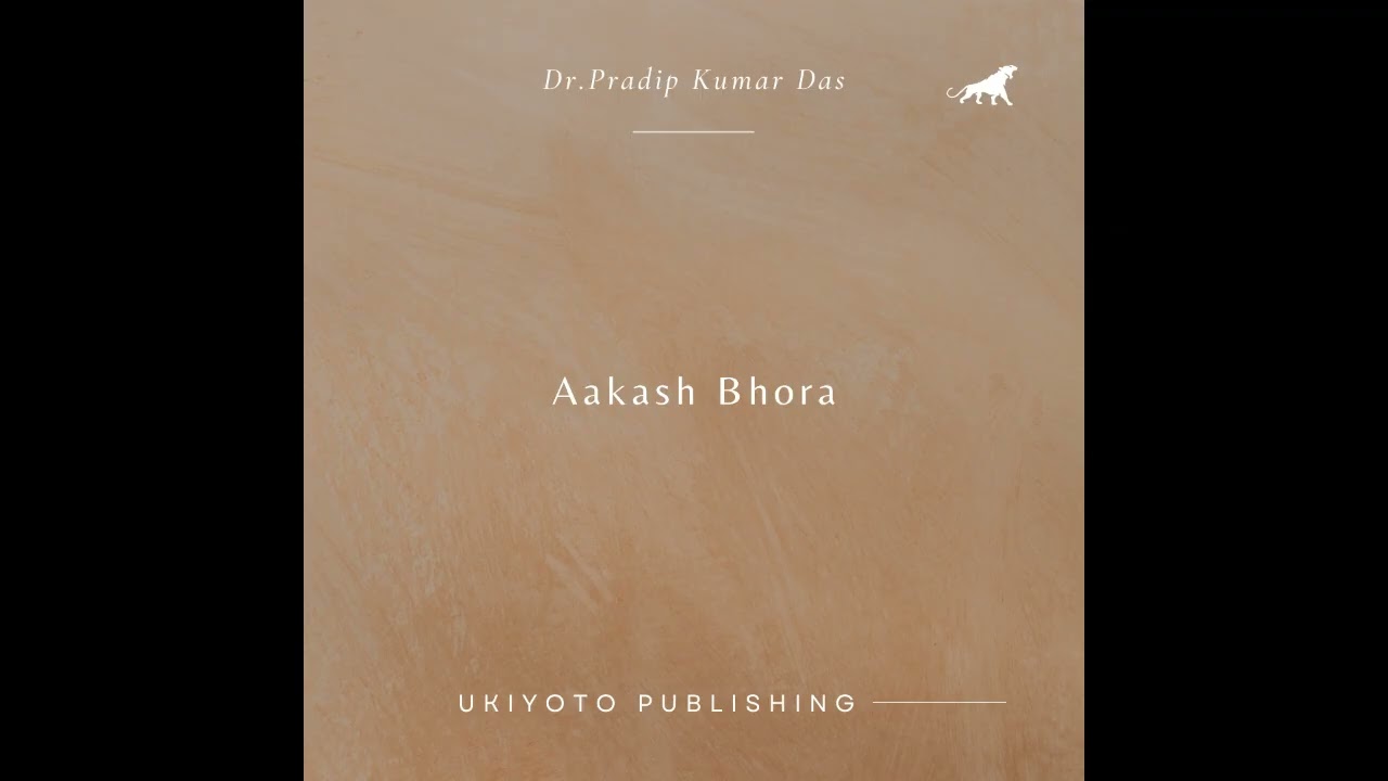 Aakash Bhora | ft. Dr.Pradip Kumar Das