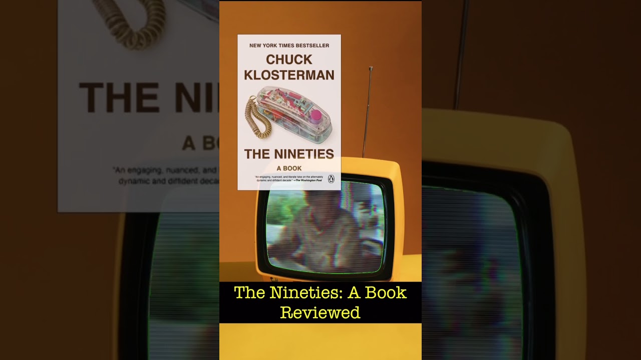 The Nineties:a Book Review 
