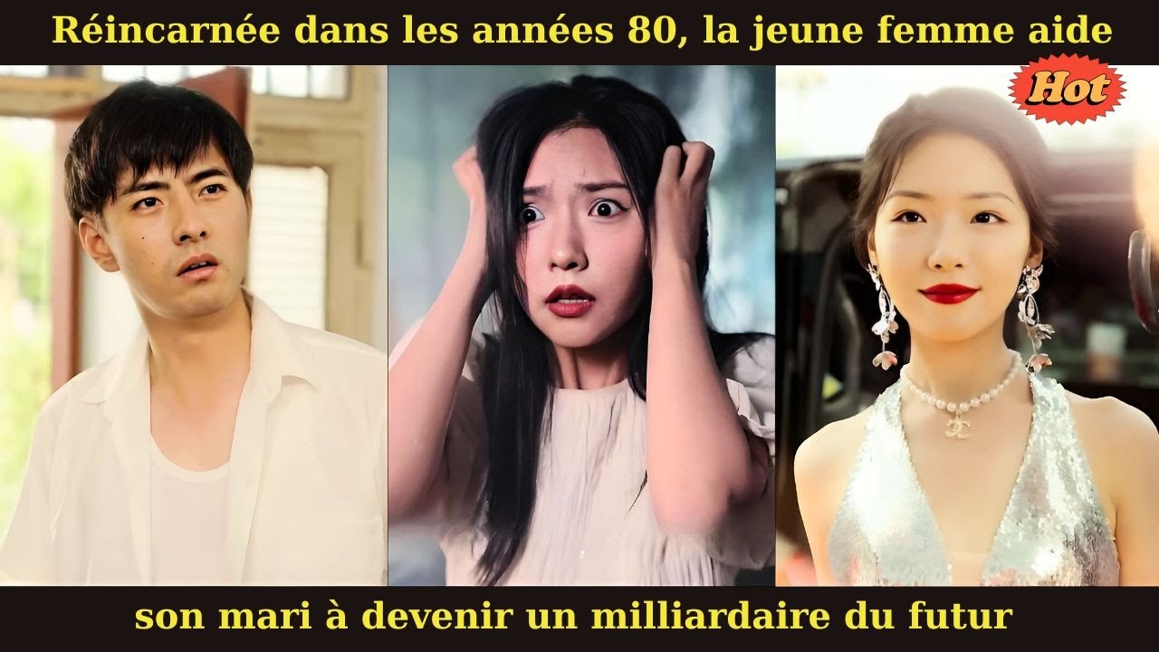 Réincarnée dans les années 80, la jeune femme aide son mari à devenir un milliardaire du futur