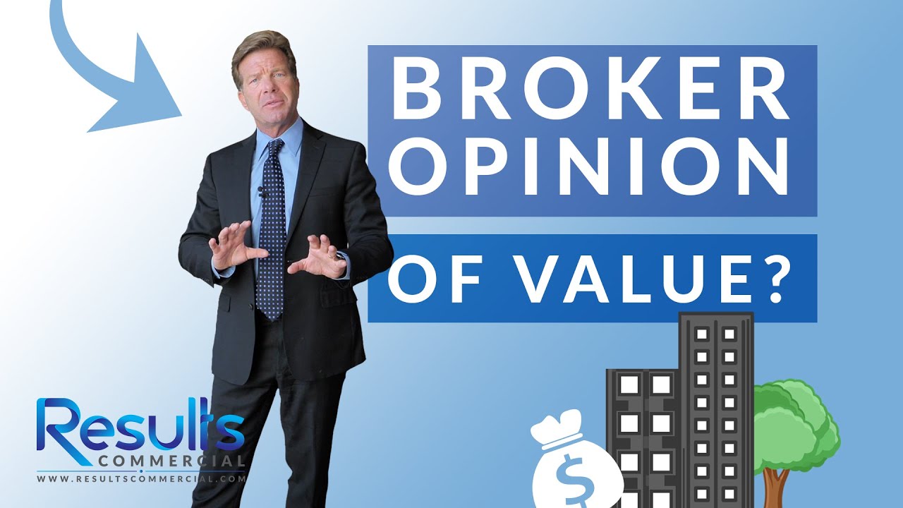What is a Broker Opinion of Value? (BOV / BPO)
