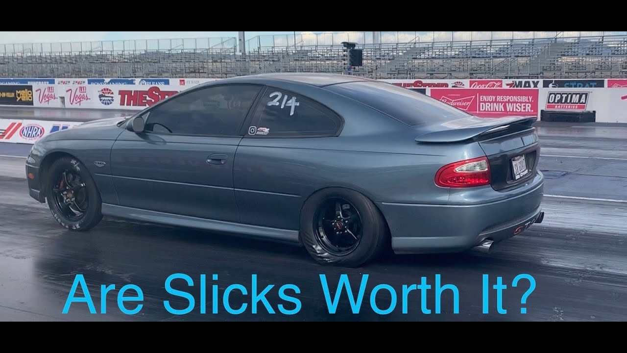 Slicks Vs Radial's (Which is better) 06 GTO