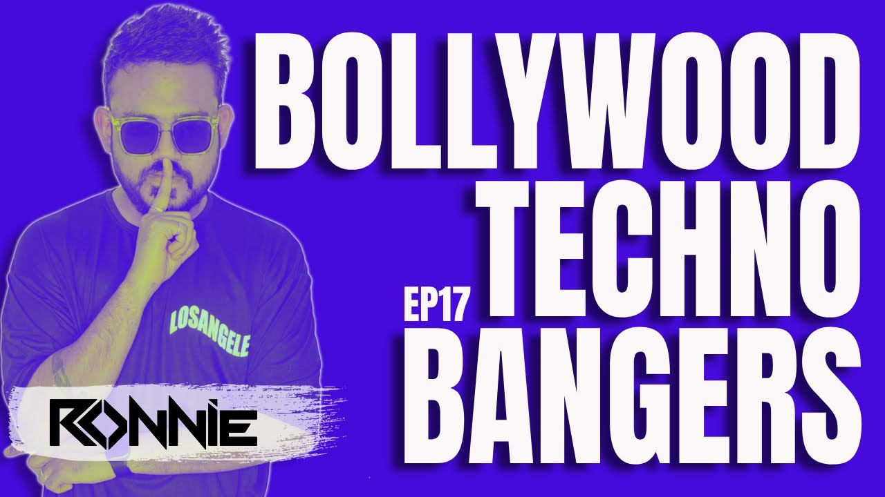 BOLLYWOOD TECHNO BANGERS EP17 - DJ RONNIE | BOLLYWOOD TECHNO | BOLLYTECH | MELODIC TECHNO 2025