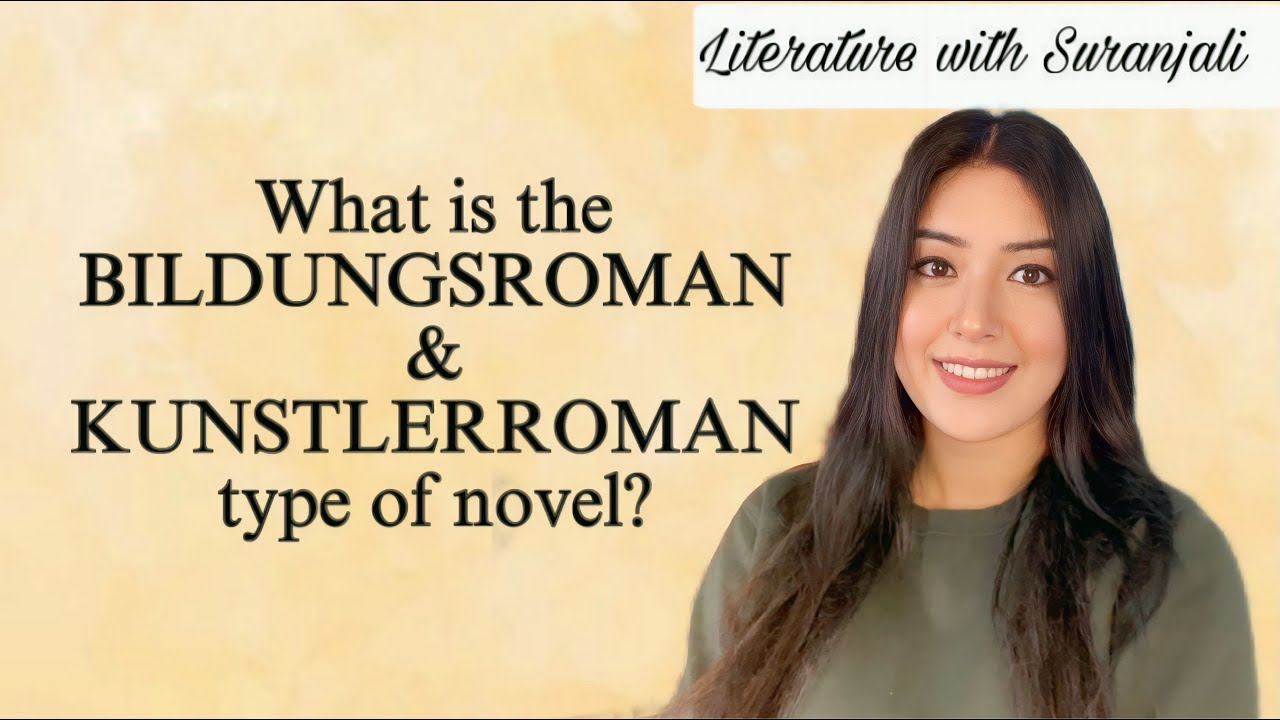The Bildungsroman & Kunstlerroman Novel