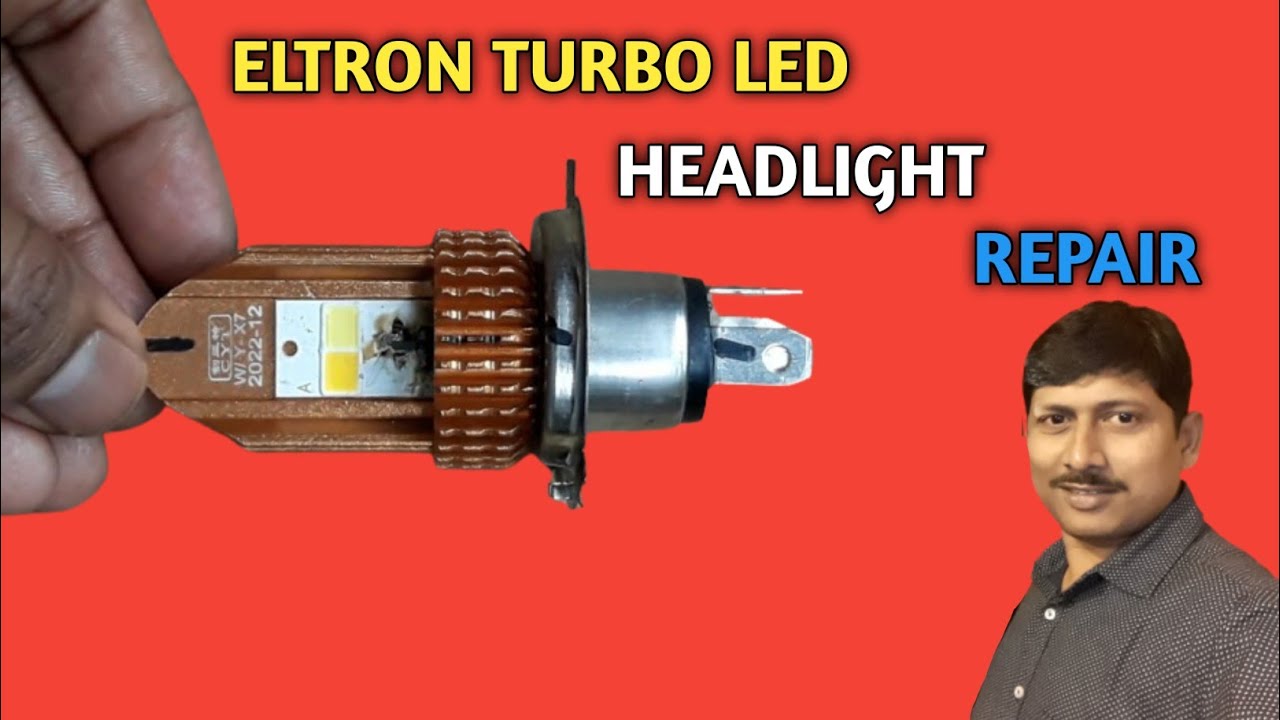 How To Repair ELTRON TURBO Headlight Universal Bulb | Bike Led 12 V White & Yellow Repair kaise kare