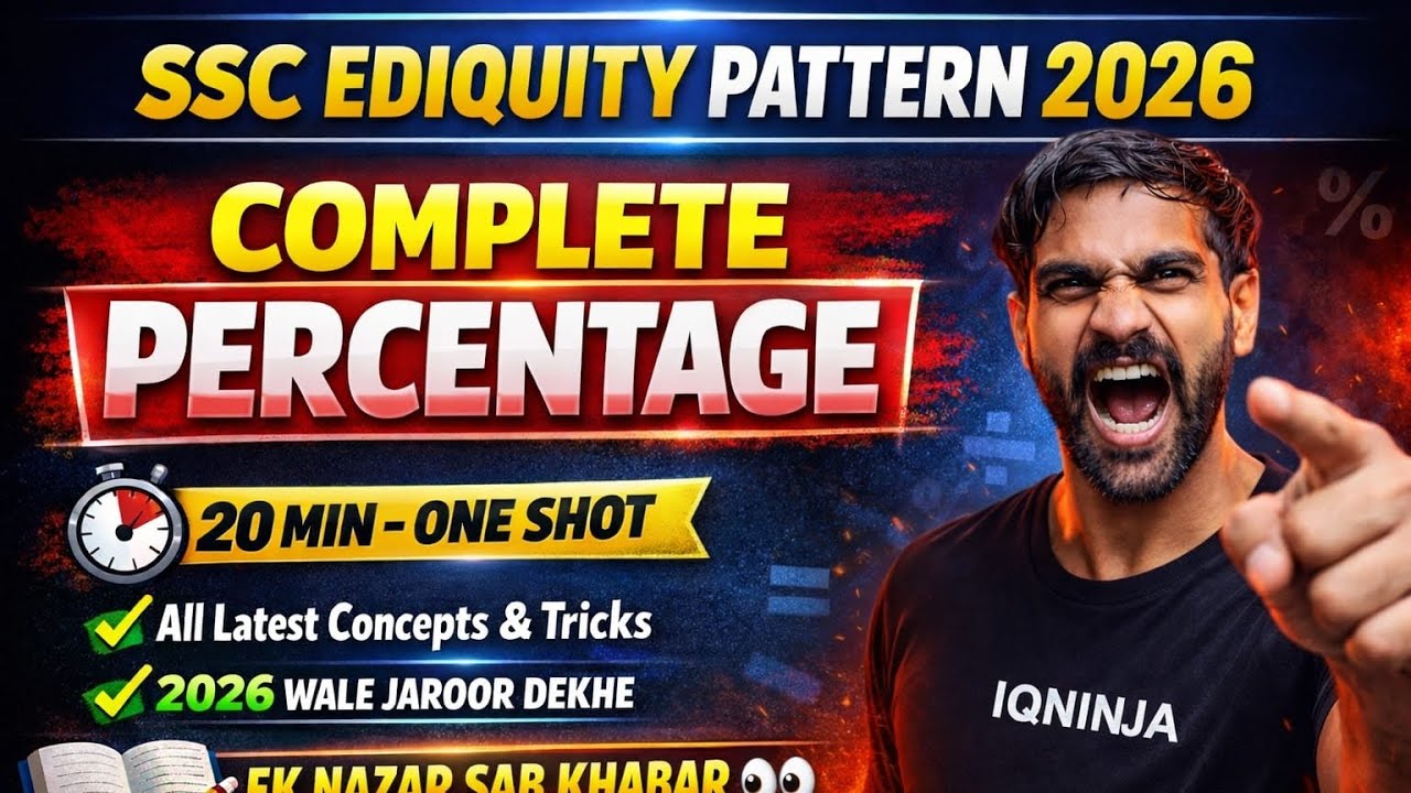 SSC COMPLETE PERCENTAGE 2026 /EDIQUITY PATTERN/CONCEPT AND TRICKS/MUST watch 