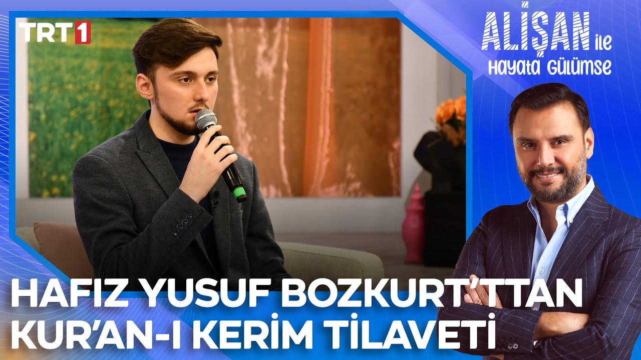 Hafız Yusuf Bozkurt'tan Kur'an-ı Kerim Tilaveti! | @AlisanileHayataGulumseTRT