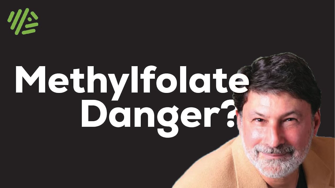 Methylfolate Side Effects and Dosing Strategies with Dr. Neil Nathan