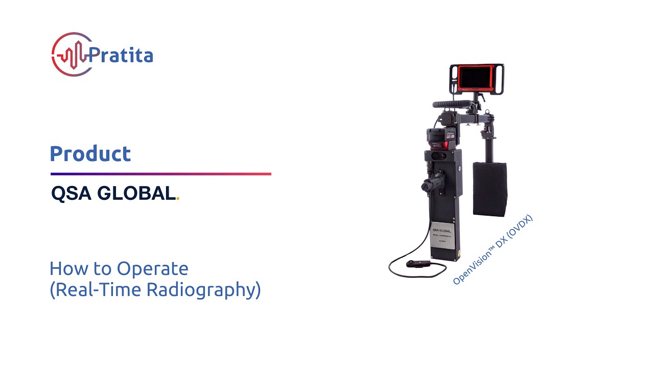 QSA Global | OpenVision&trade; DX (OVDX) | How to Operate (Real-Time Radiography)
