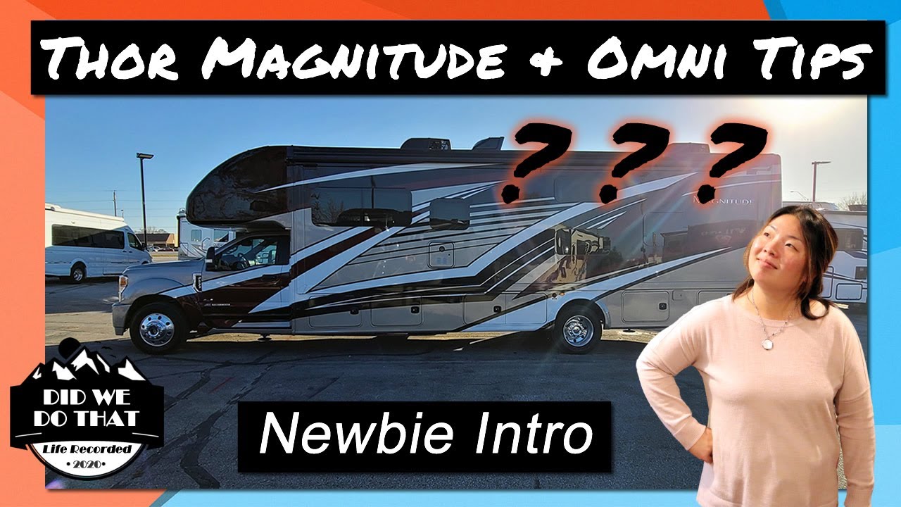 Tips and Tricks for Thor Omni & Magnitude NEWBIE Owners | Ford F550/F600 | Super C RV