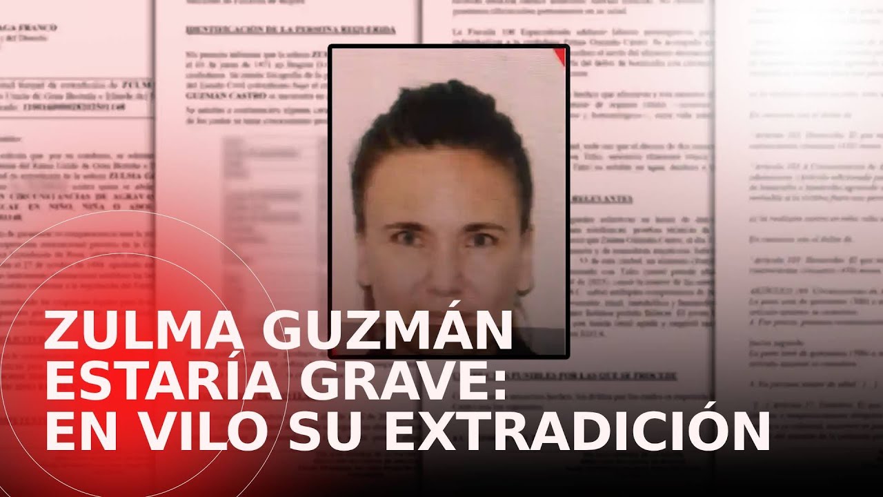 Zulma Guzm&aacute;n en grave estado de salud: en vilo su extradici&oacute;n por la muerte de dos ni&ntilde;as con talio