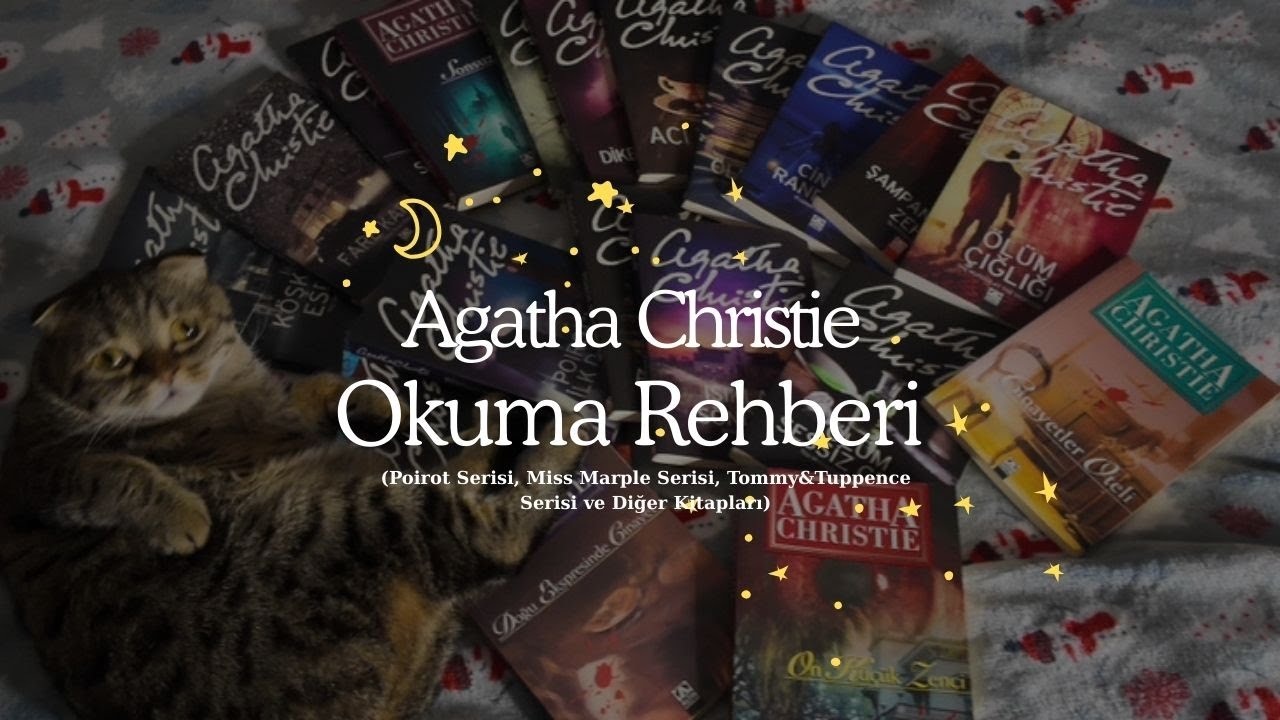 Bu Rehberi İzlemeden Agatha Christie Okumaya Başlama