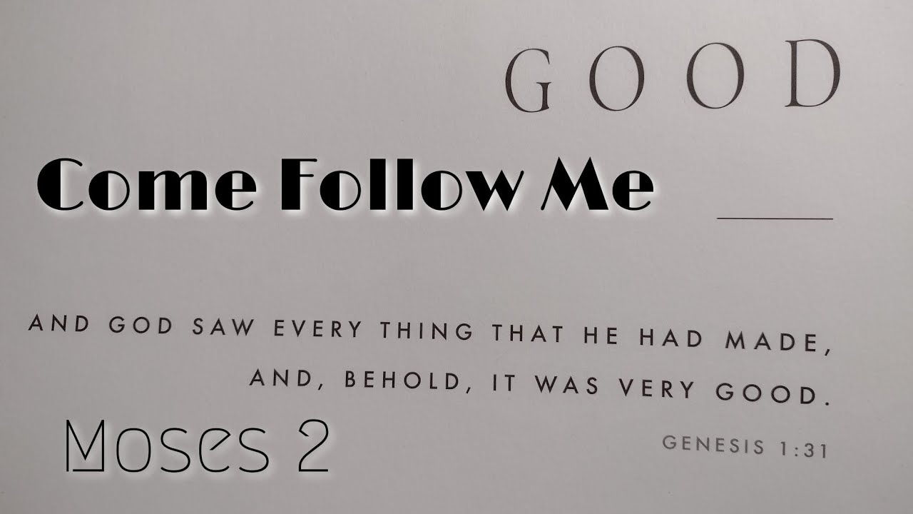 CFM The Old Testament: Moses 2