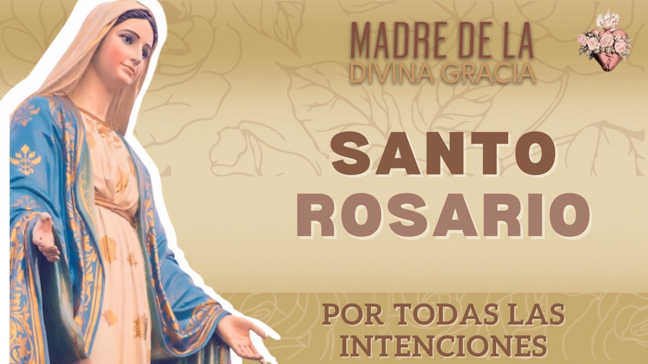 Santo Rosario - Por todas las intenciones
