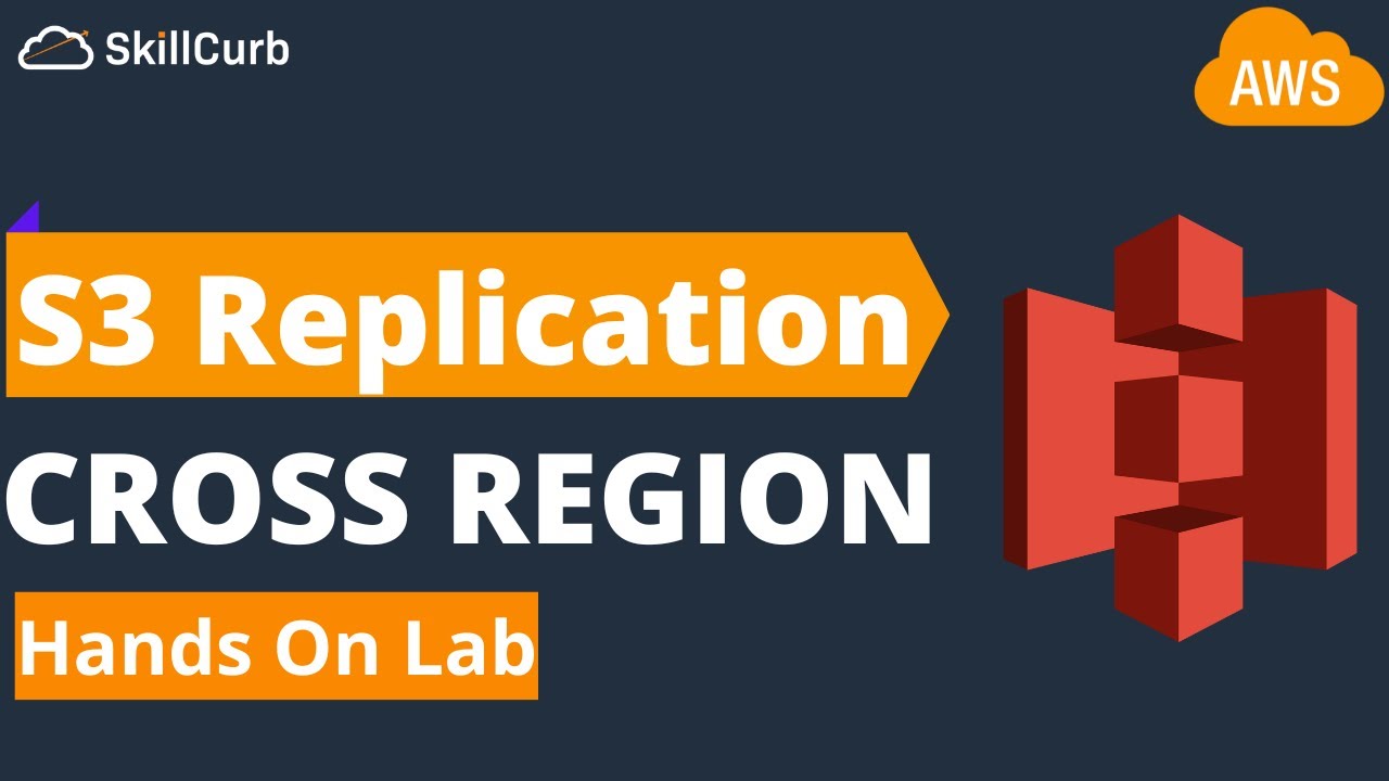 AWS S3 Bucket Cross Region Replication [ Hands on Lab]