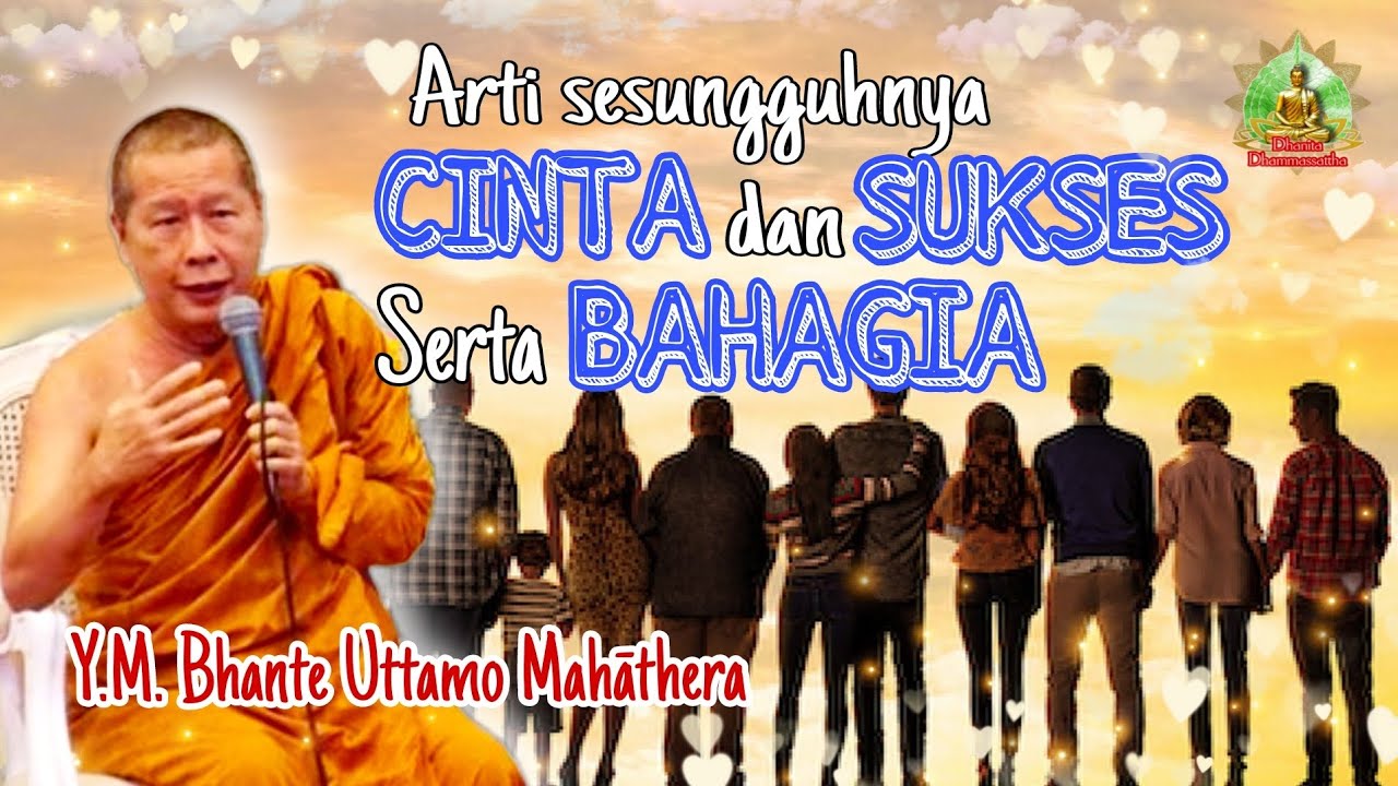 Arti sesungguhnya CINTA dan SUKSES serta BAHAGIA