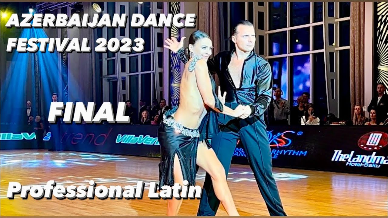 Azerbaijan Dance Festival 2023 | Final | Professional Latin