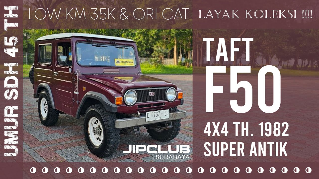 Low Km 35 rb dan Original Cat!! Umur 44 thn !! Taft F50 4x4 th 1982 Super Antik layak dikoleksi 