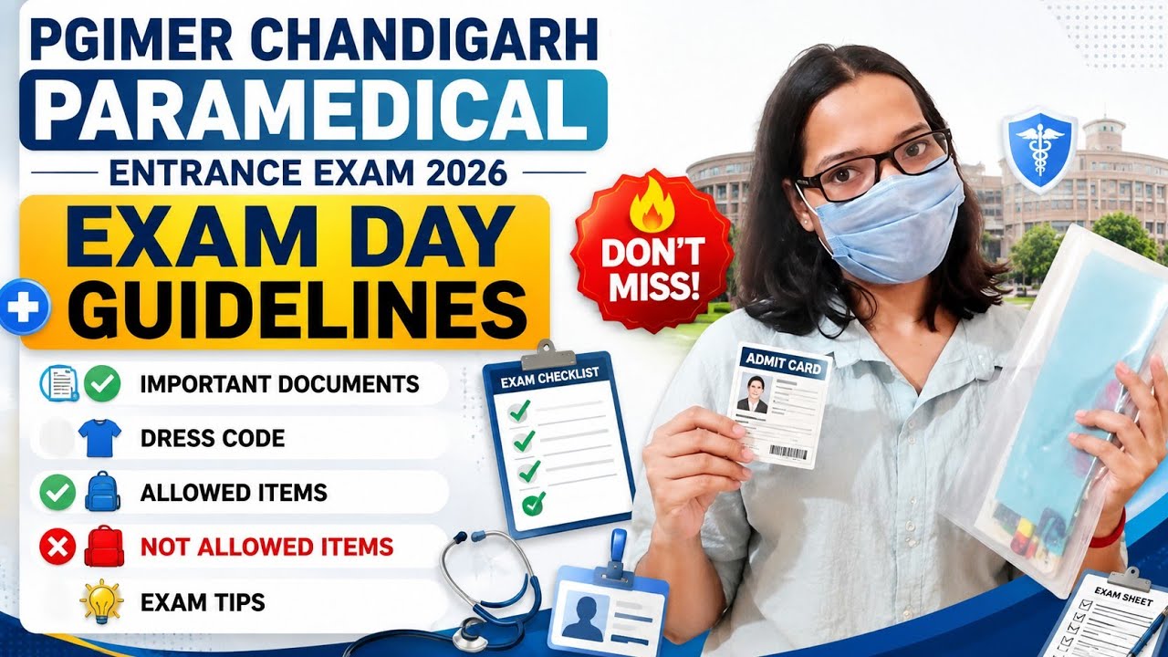 PGIMER Chandigarh Paramedical Entrance Exam 2026 | Important Documents, Dress Code #pgimer #exam 