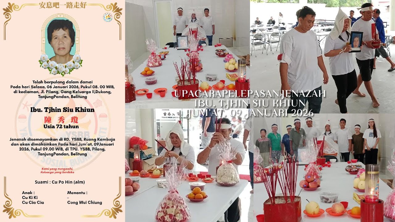 SELAMAT JALAN...IBU. TJHIN SIU KHIUN