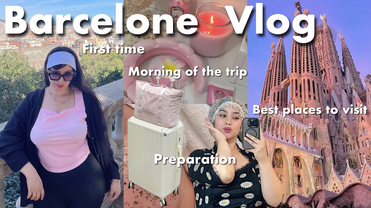 Barcelone Diaries 🇪🇸حلم و تحقق |دوزو معايا 3 أيام من حياتي 