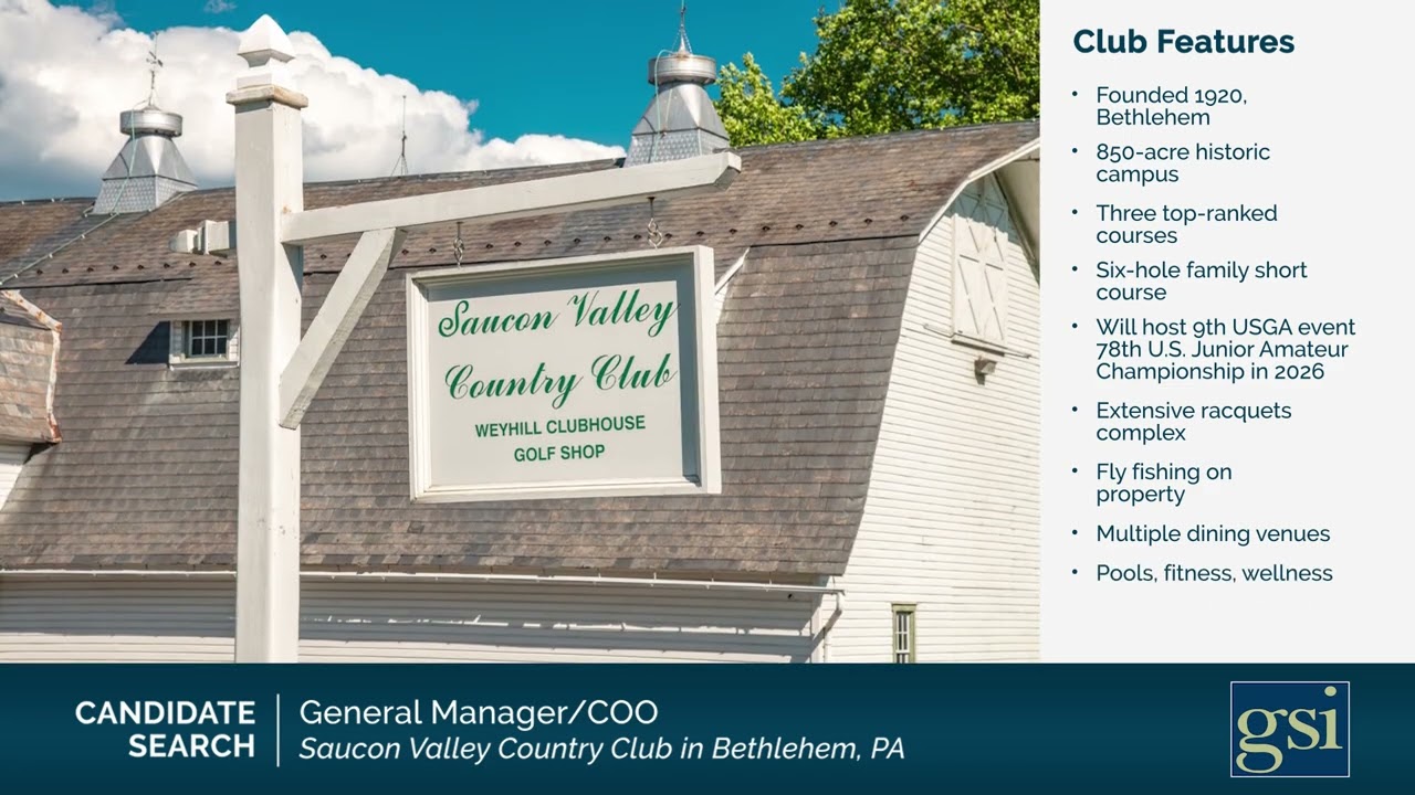 Candidate Search: GM COO, Saucon Valley Country Club, Bethlehem, PA