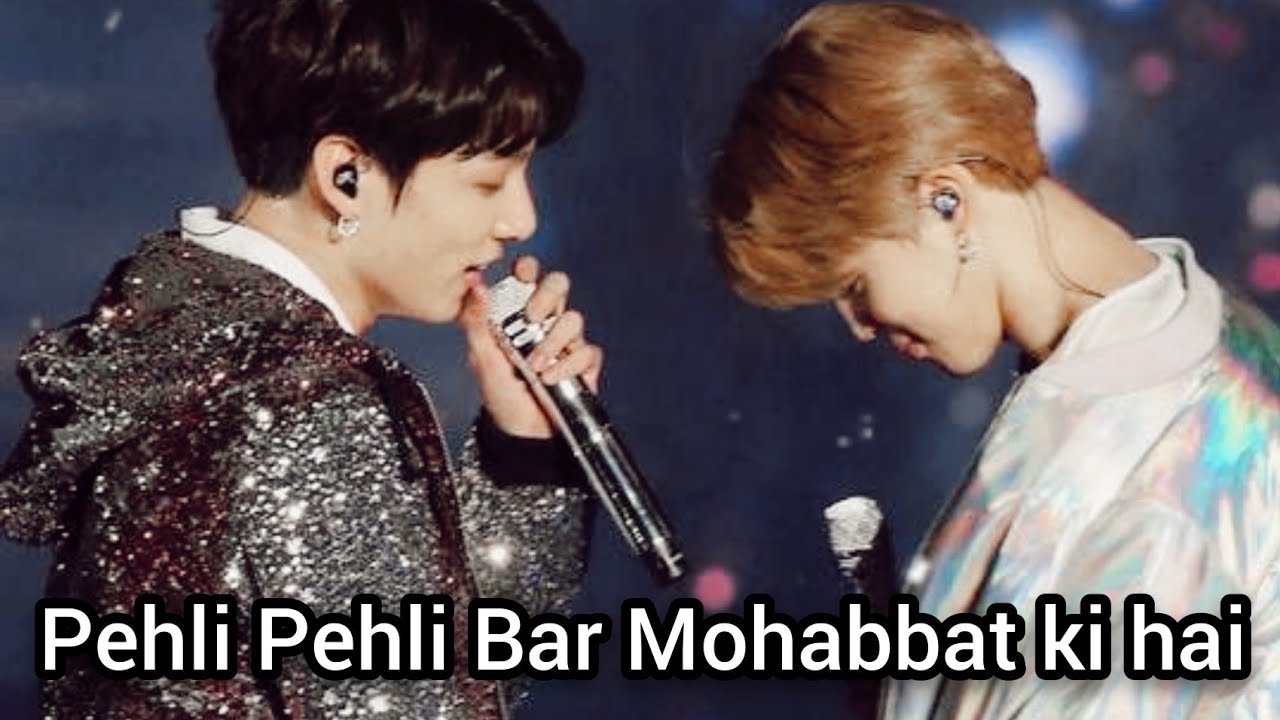 Jikook Fmv “Pehli Pehli Bar Mohabbat Ki Hain” Sirf Tum