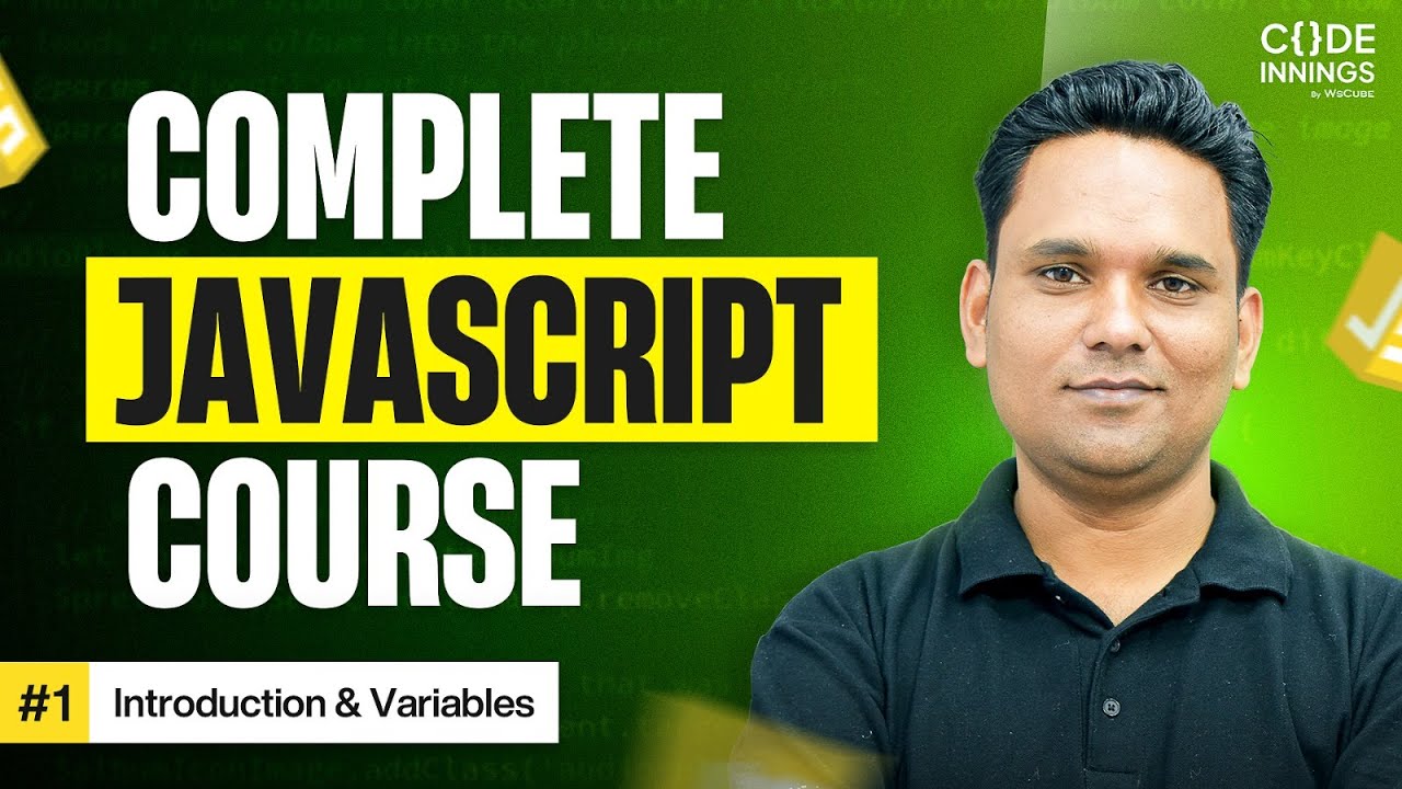 JavaScript Full Course - Variables and Data Types in One Video