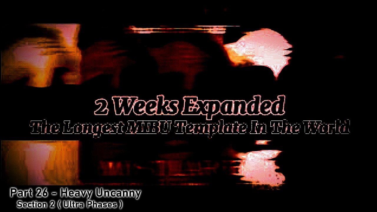 Mr Incredible Becoming Uncanny - 2 Weeks Expanded (Part 26 / S2)