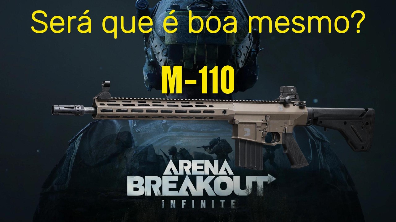 ARENA BREAKOUT INFINITE - Percebi que sou o crime de M110 no vale!! Nunca mais...