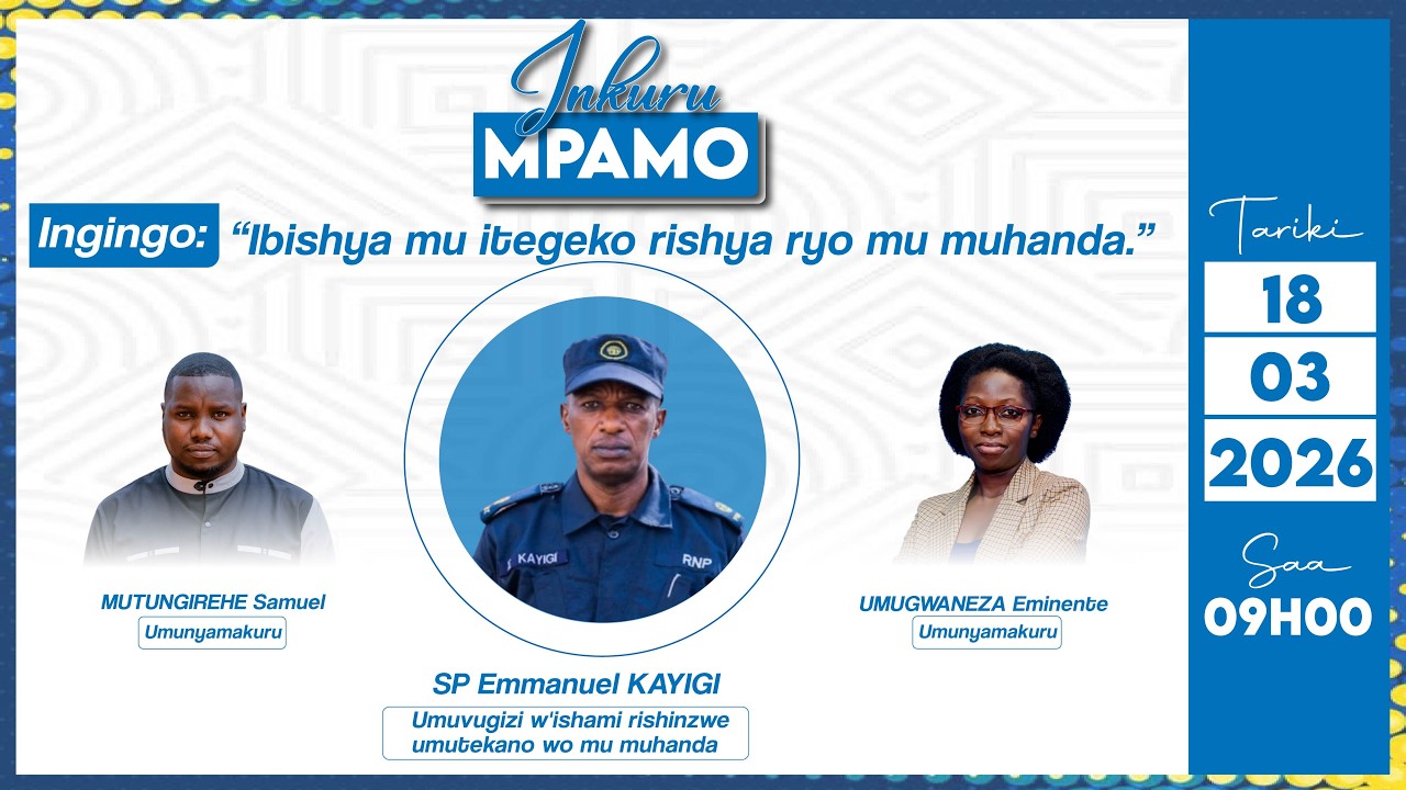 IBISHYA,AMANDE AREMEREYE,... MU ITEGEKO RISHYA RYO MU MUHANDA #Inkuru_Mpamo