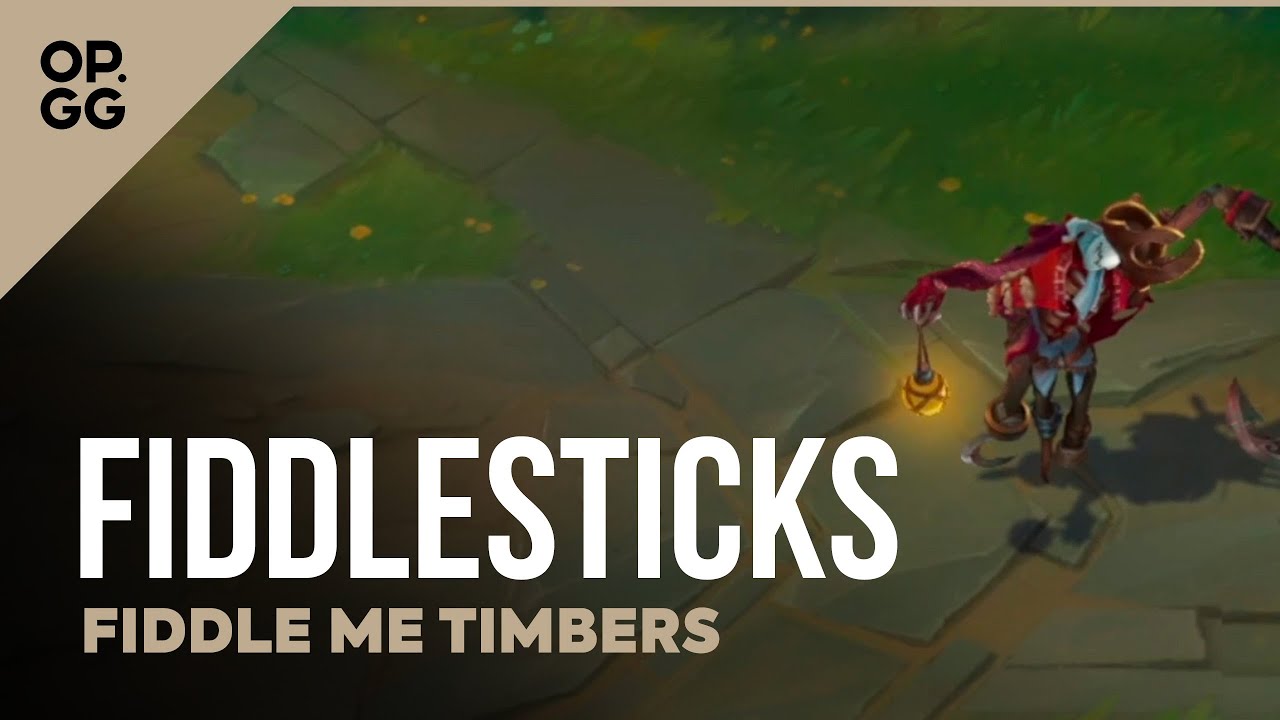 Fiddle Me Timbers Fiddlesticks - OP.GG Skin Review - League of Legends
