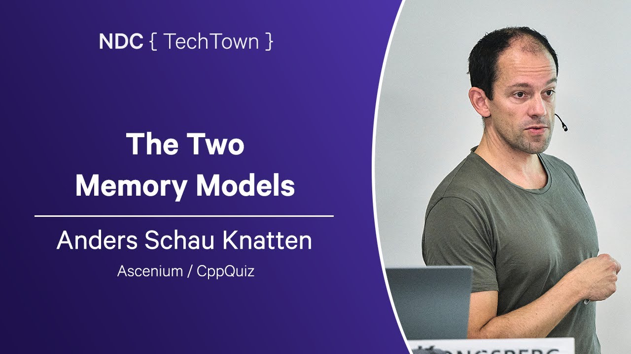 The Two Memory Models - Anders Schau Knatten - NDC TechTown 2024